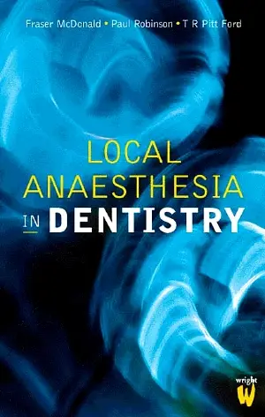 Local Anaesthesia in Dentistry, 7th Edition