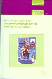 Treatment Planning for the Developing Dentition