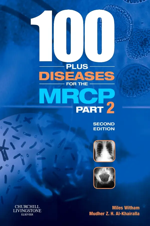 100 Plus Diseases for the MRCP Part 2, 2nd Edition