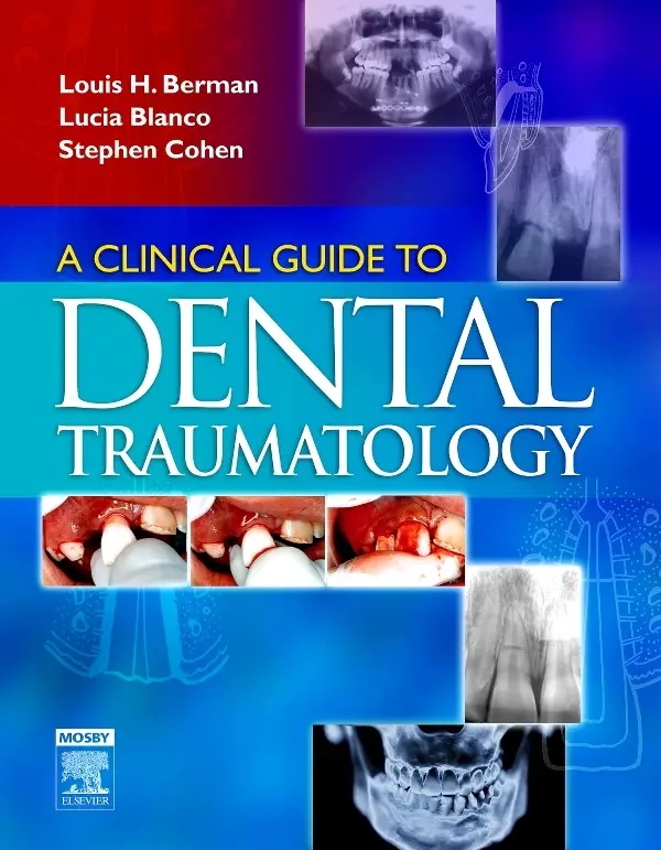 A Clinical Guide to Dental Traumatology, 1 Edition