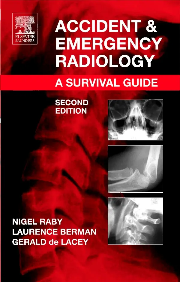 Accident and Emergency Radiology:  A survival guide 2nd Edition