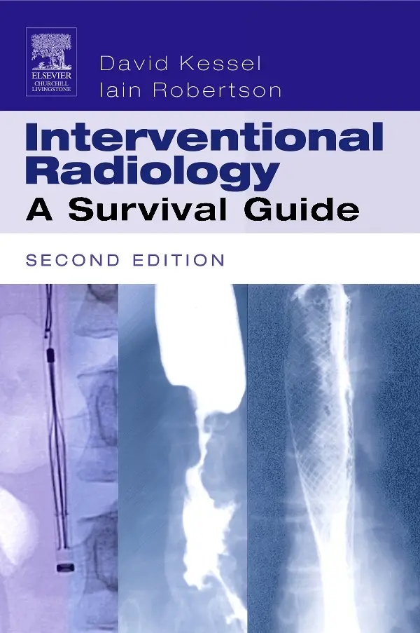 Interventional Radiology, 2nd Edition: A Survival Guide