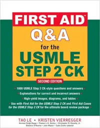 First Aid Q&A for the USMLE Step 2 CK, 2nd edition