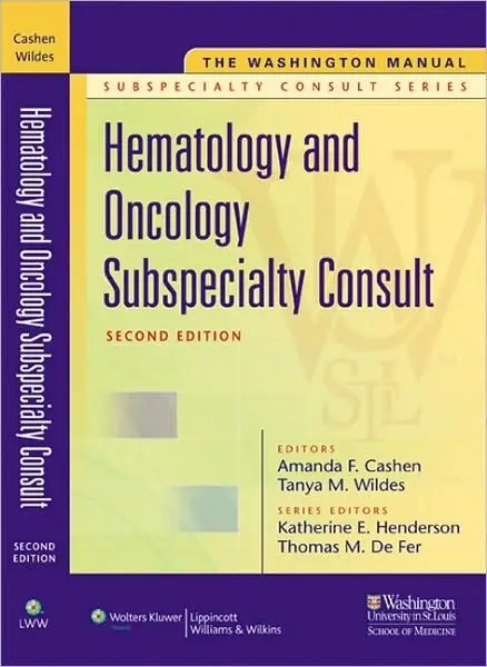 The Washington Manual® Hematology and Oncology Subspecialty Consult, 2nd edtion