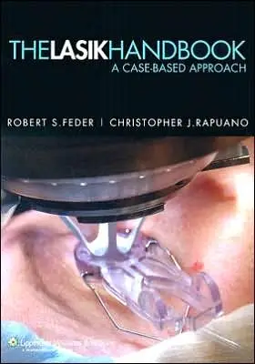 The LASIK Handbook: A Case-Based Approach