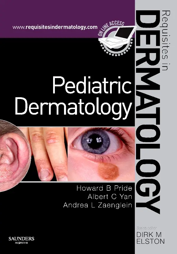 Pediatric Dermatology: Requisites in Dermatology