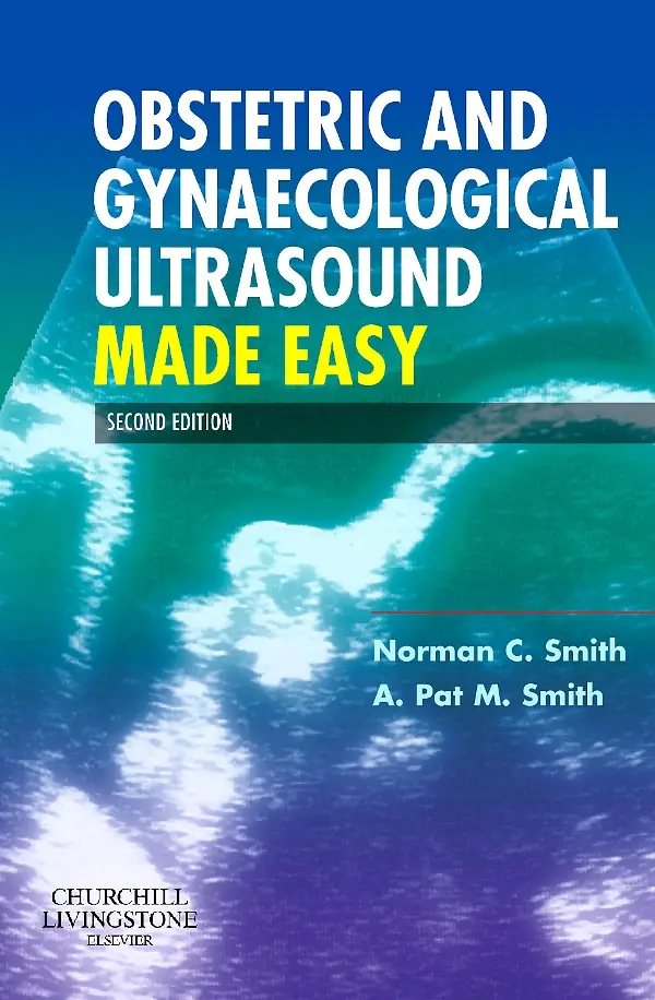 Obstetric and Gynaecological Ultrasound Made Easy, International Edition, 2nd Edition