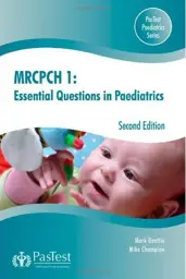 MRCPCH 1: Essential Questions in Paediatrics, 2ed