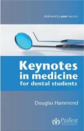Keynotes in Medicine for Dental Students, 1st ed