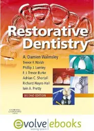 Restorative Dentistry Text and Evolve eBooks Package, 2nd Edition