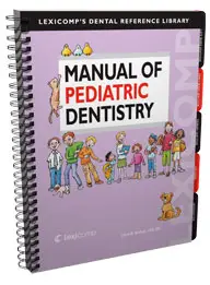 Manual of Pediatric Dentistry, 1st Edition