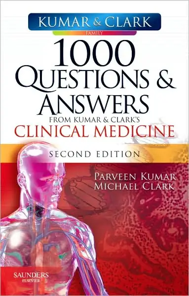 1000 Questions and Answers from Kumar & Clark's Clinical Medicine