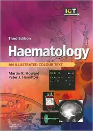 Haematology: An Illustrated Colour Text, Edition 3