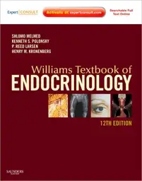 Williams Textbook of Endocrinology, 12th Edition: Expert Consult-Online and Print