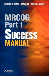 MRCOG Part 1 Success Manual