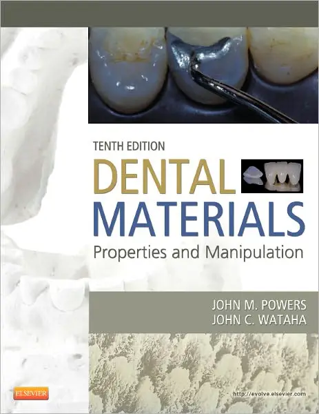 Dental Materials, 10th Edition: Properties and Manipulation