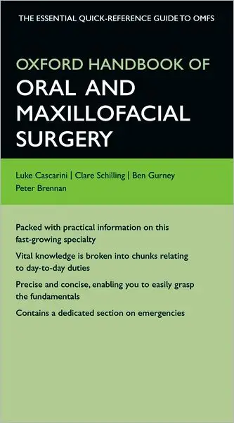 Oxford Handbook of Oral and Maxillofacial Surgery