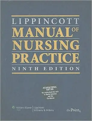 Lippincott Manual of Nursing Practice, International Edition, Edition 9