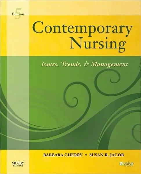 Contemporary Nursing: Issues, Trends, & Management / Edition 5