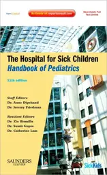 The Hospital for Sick Children Handbook of Pediatrics, 11th Edition