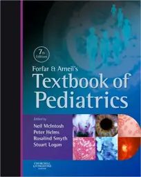 Forfar & Arneil Textbook of Pediatrics, International Edition, 7th Edition