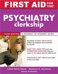 First Aid for the Psychiatry Clerkship, Edition 3