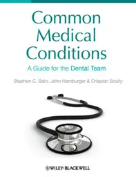 Common Medical Conditions: A Guide for the Dental Team, 1st edition