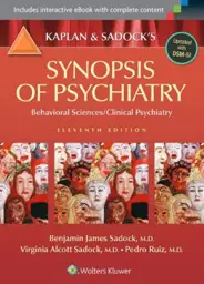 Kaplan and Sadock's Synopsis of Psychiatry: Behavorial Sciences/Clinical Psychiatry / Edition 11, International Edition