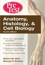 Anatomy, Histology, & Cell Biology: PreTest Self-Assessment & Review, 4th Edition