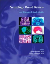 Neurology Board Review: An Illustrated Study Guide