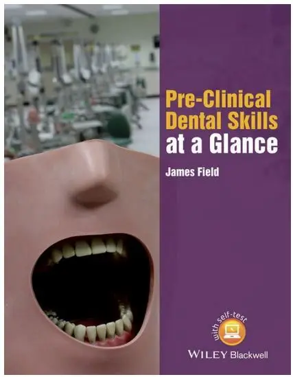Pre-Clinical Dental Skills at a Glance, 1st Edition