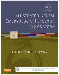 Illustrated Dental Embryology, Histology, and Anatomy, 4th Edition