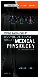Pocket Companion to Guyton and Hall Textbook of Medical Physiology, 13th Edition