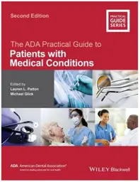 The ADA Practical Guide to Patients with Medical Conditions, 2nd Edition
