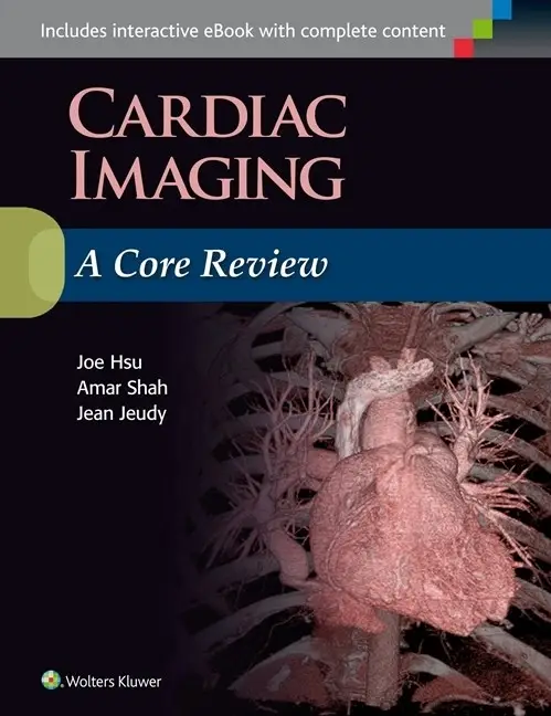 Cardiac Imaging: A Core Review, 1st Edition