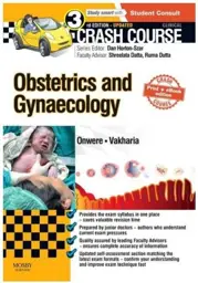 Crash Course Obstetrics and Gynaecology Updated Print + eBook edition, 3rd Edition