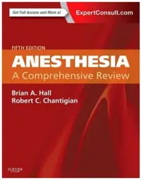Anesthesia: A Comprehensive Review, 5th Edition