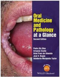 Oral Medicine and Pathology at a Glance, 2nd Edition
