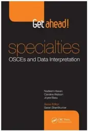 Get ahead! SPECIALTIES OSCEs and Data Interpretation, 1st Edition