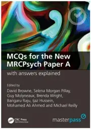 MCQs for the New MRCPsych Paper A with Answers Explained