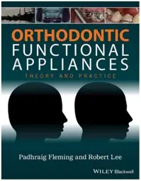 Orthodontic Functional Appliances: Theory and Practice, 1st Edition