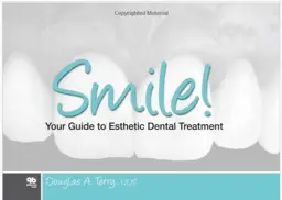 Smile! Your Guide to Esthetic Dental Treatment