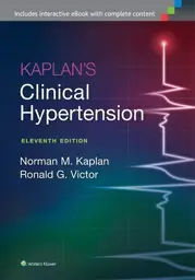 Kaplan's Clinical Hypertension, 11th Edition