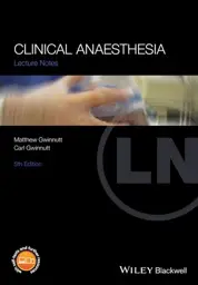 Lecture Notes: Clinical Anaesthesia, 5th Edition