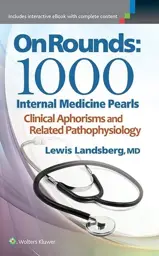 On Rounds: 1000 Internal Medicine Pearls, 1st edition