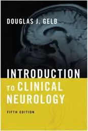 Introduction to Clinical Neurology, 5th Edition