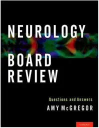 Neurology Board Review: Questions and Answers, 1st Edition