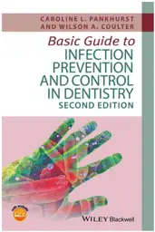 Basic Guide to Infection Prevention and Control in Dentistry, 2nd Edition