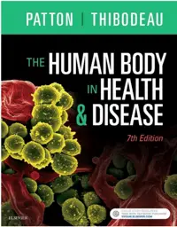 The Human Body in Health & Disease, 7th Edition