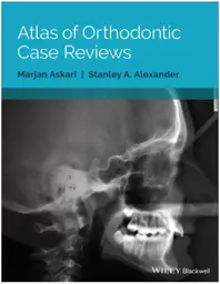 Atlas of Orthodontic Case Reviews, 1st Edition